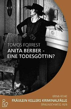 ANITA BERBER - EINE TODESGÖTTIN?