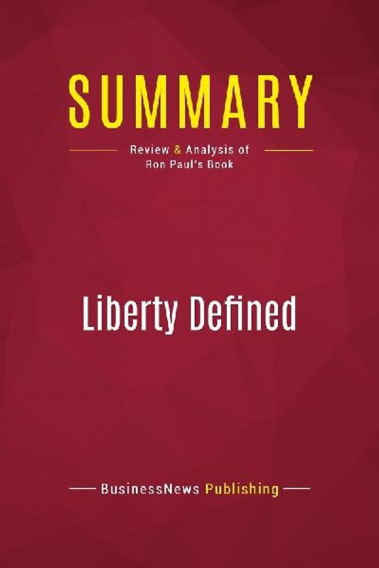 Summary: Liberty Defined