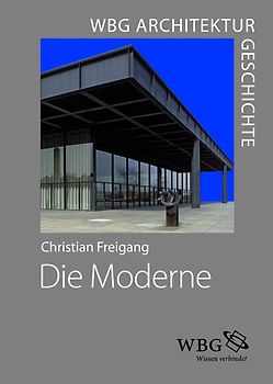 WBG Architekturgeschichte – Die Moderne (1800 bis heute)
