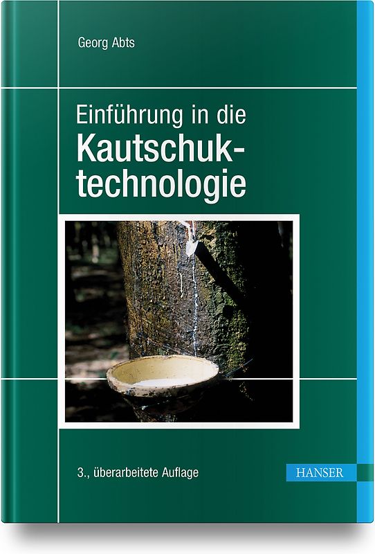 Einführung in die Kautschuktechnologie