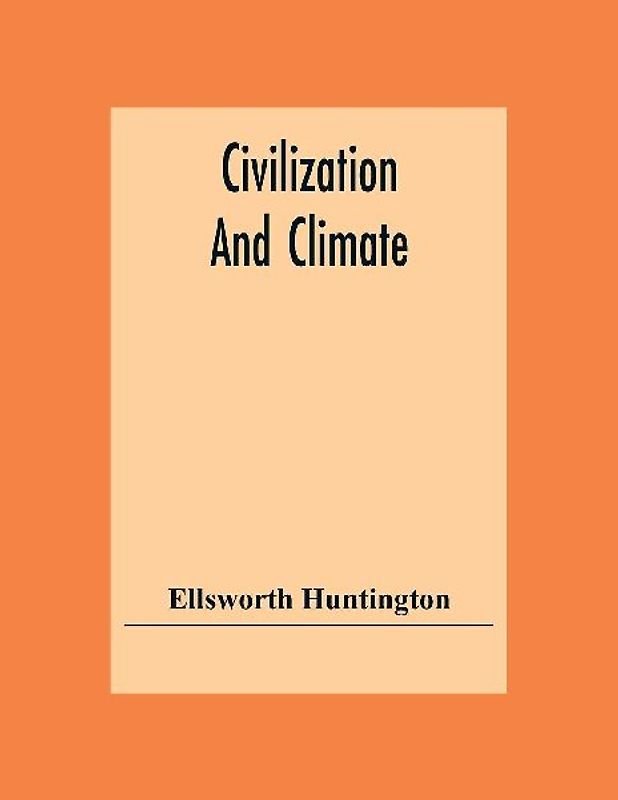 Civilization And Climate