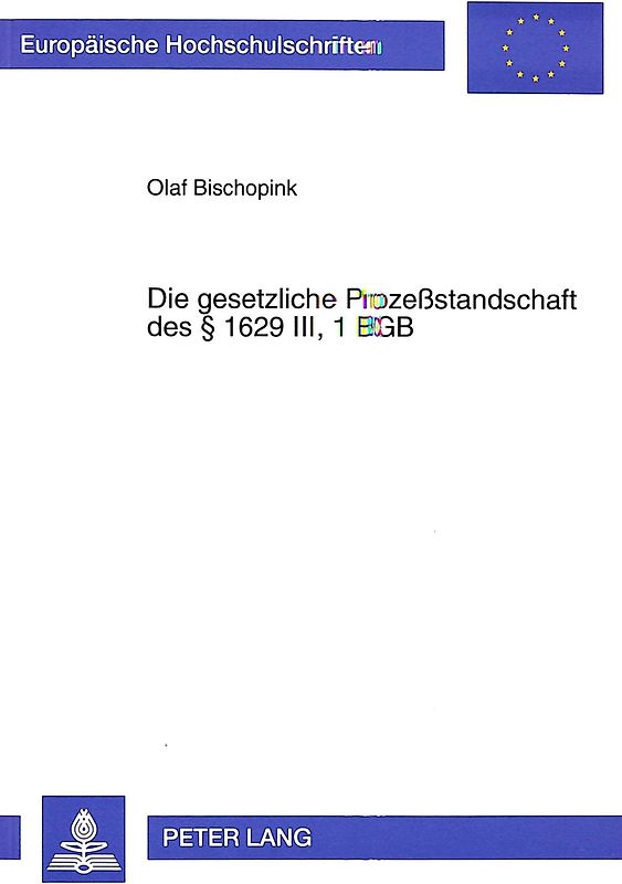 Die gesetzliche Prozeßstandschaft § 1629 III, 1 BGB