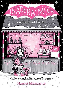 Isadora Moon and the Frost Festival