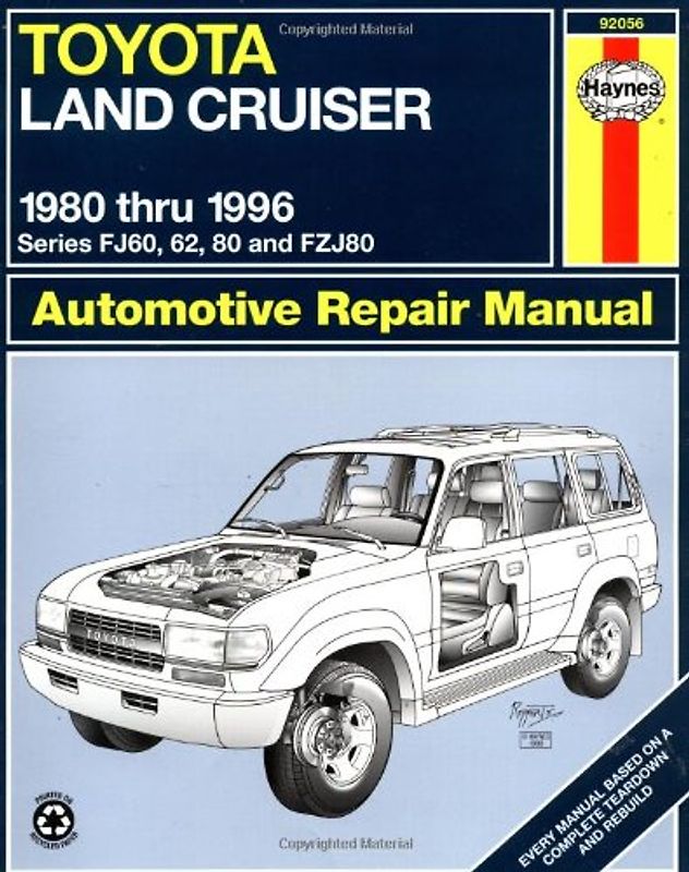Toyota Landcruiser Series Fj60, 62, 80 and Fzj80, 1980-1996: 1980 to 1996 (Haynes Repair Manual) - Haynes Publishing