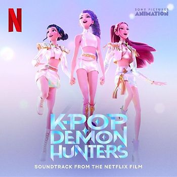 KPop Demon Hunters-Soundtrack from t. Netflix Film