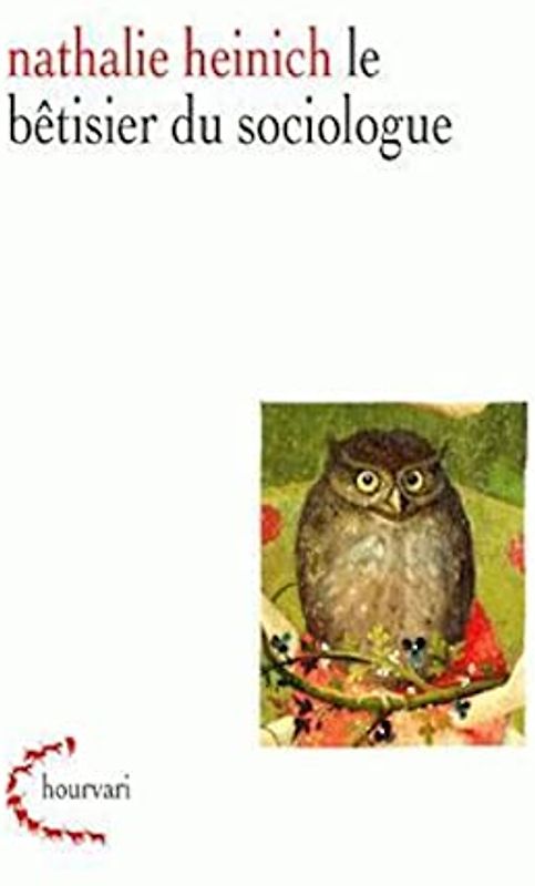 Le Betisier Du Sociologue (Hourvari, Band 2)