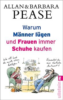 Warum Männer lügen und Frauen immer Schuhe kaufen