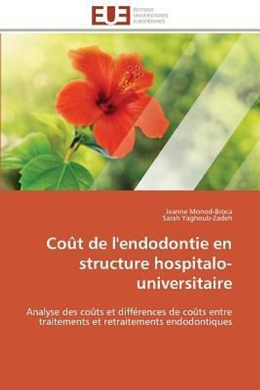 Coût de l'endodontie en structure hospitalo-universitaire