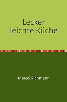 Taschenbücher für Wissen und Praxis / Lecker leichte Küche