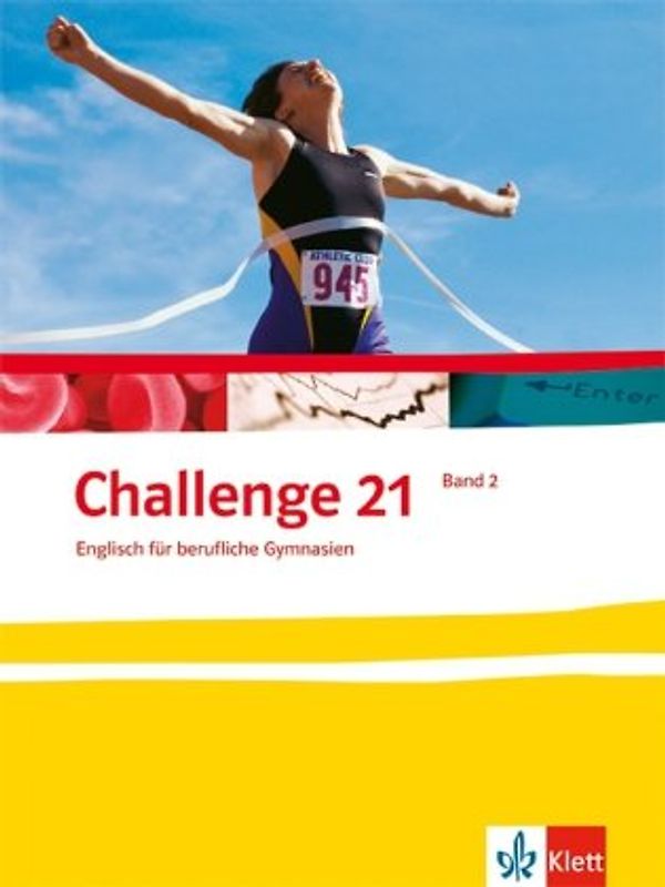 Challenge 21. Englisch für berufliche Gymnasien