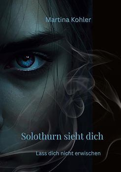 Solothurn sieht dich