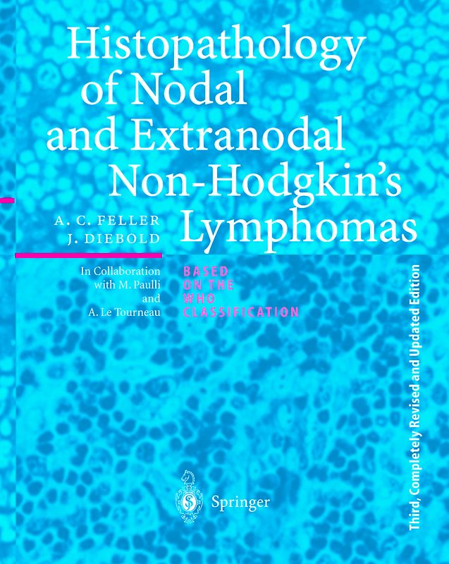 Histopathology of Nodal and Extranodal Non-Hodgkin’s Lymphomas