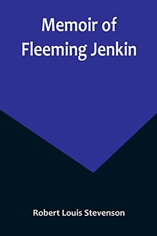 Memoir of Fleeming Jenkin