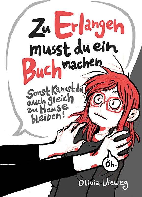 Zu Erlangen musst du ein Buch machen