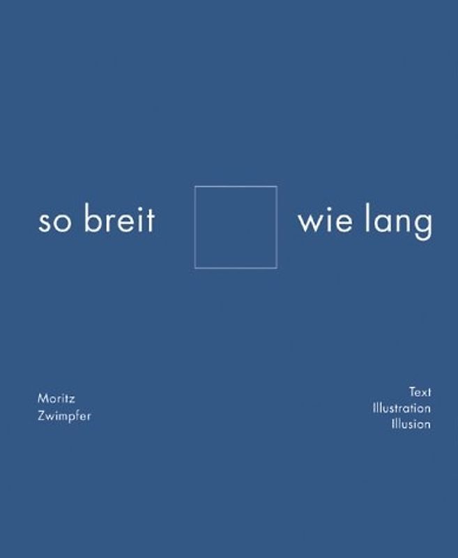 So breit wie lang