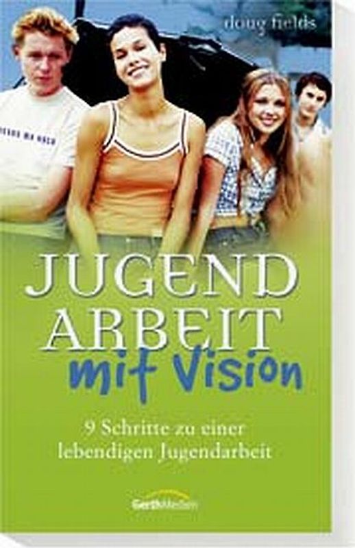Jugendarbeit mit Vision