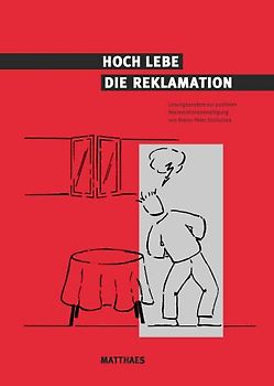 Hoch lebe die Reklamation