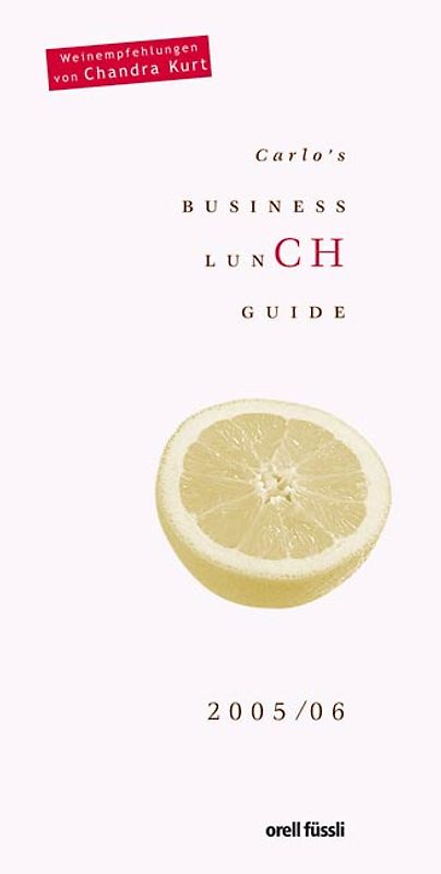 Carlo's Business Lunch Guide 2005/06
