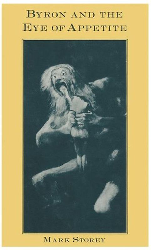 Byron and the Eye of Appetite