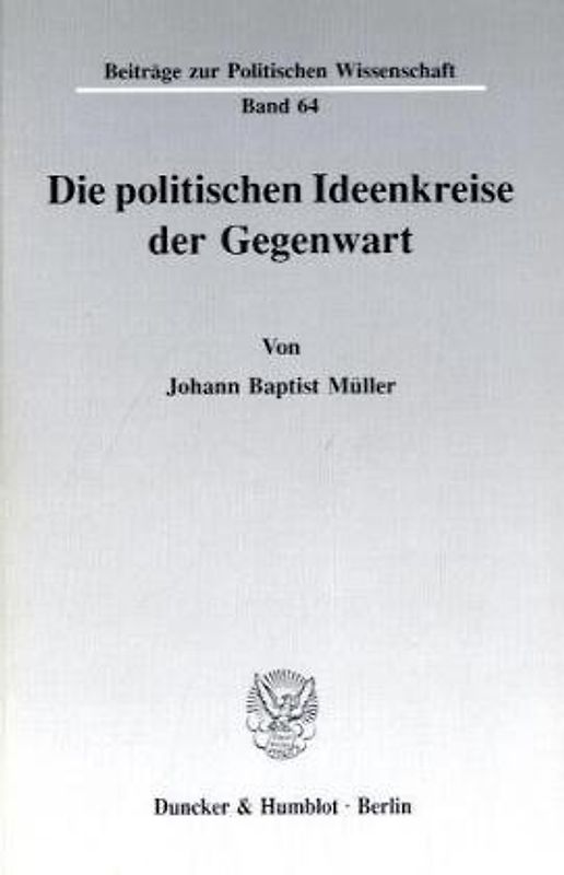 Die politischen Ideenkreise der Gegenwart.
