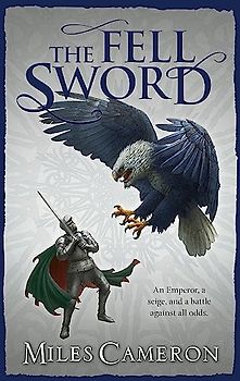 The Fell Sword - Cameron, Miles