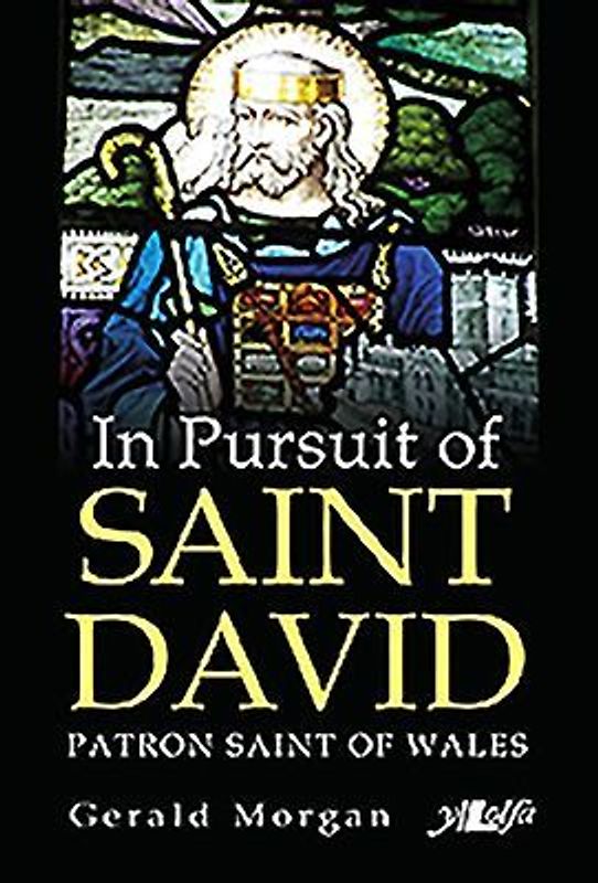 In Pursuit of Saint David