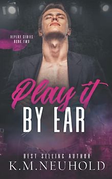 Play it by Ear (Replay, Band 2)