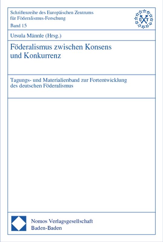 Föderalismus zwischen Konsens und Konkurrenz
