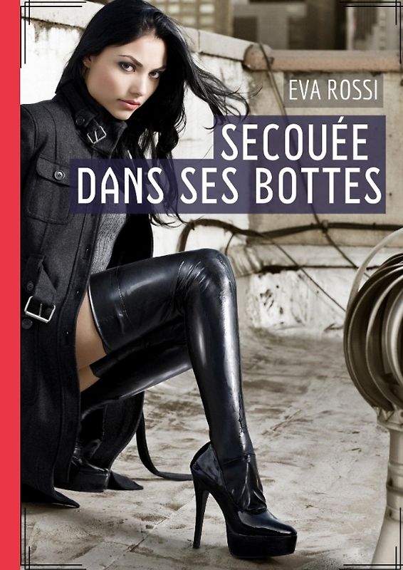 Secouée dans ses bottes