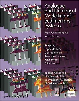 Analogue and Numerical Modelling of Sedimentary Systems