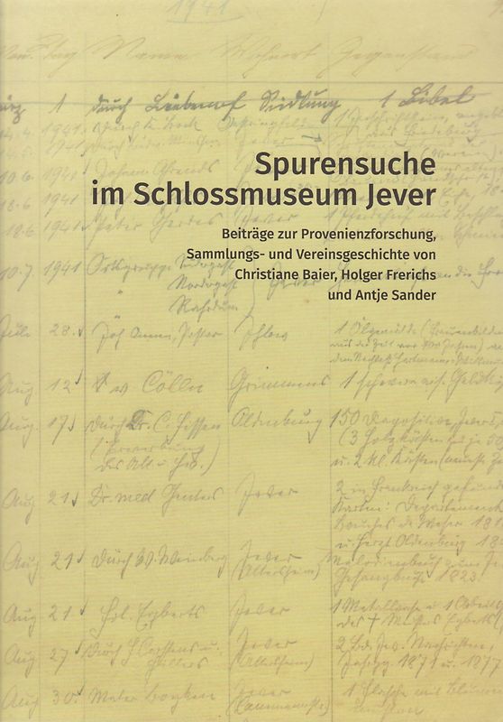 Spurensuche im Schlossmuseum Jever