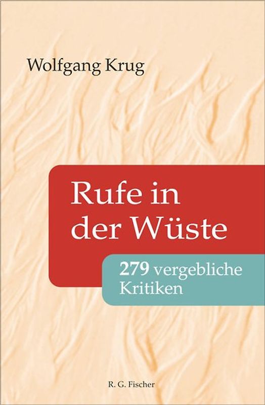 Rufe in der Wüste