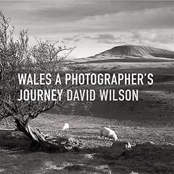 Wales: A Photographer's Journey