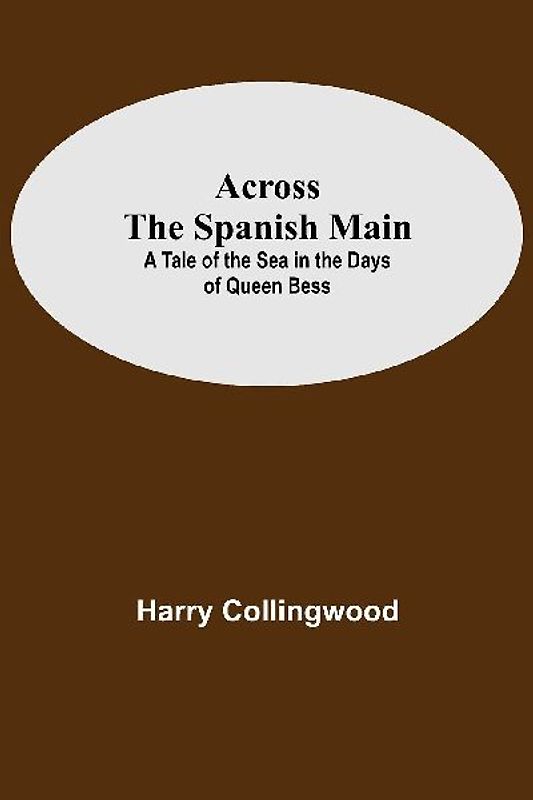 Across The Spanish Main