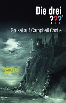 Die drei ???: Grusel auf Campbell Castle