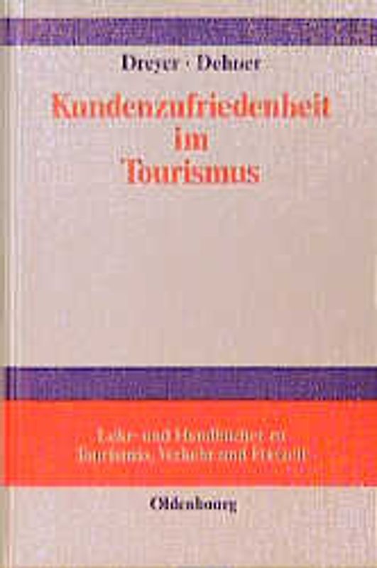 Kundenzufriedenheit im Tourismus