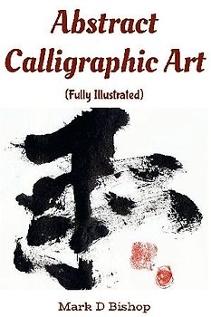 Abstract Calligraphic Art (Fully Illustrated)