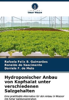 Hydroponischer Anbau von Kopfsalat unter verschiedenen Salzgehalten