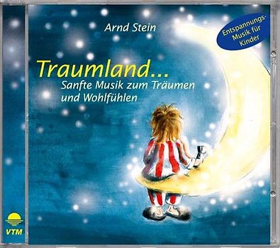 Arnd Stein - Traumland... Sanfte Musik zum Träumen und Wohlfühlen