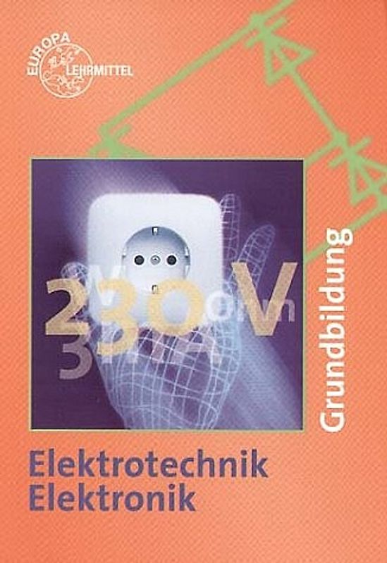 Elektrotechnik /Elektronik Grundbildung