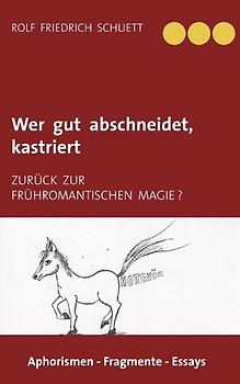 Wer gut abschneidet, kastriert