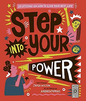 Step Into Your Power: 23 Lessons on How to Live Your Best Life