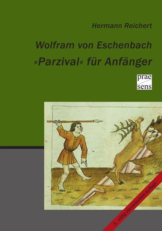 Wolfram von Eschenbach. »Parzival« für Anfänger