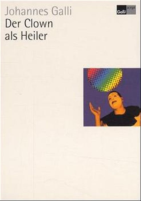 Der Clown als Heiler
