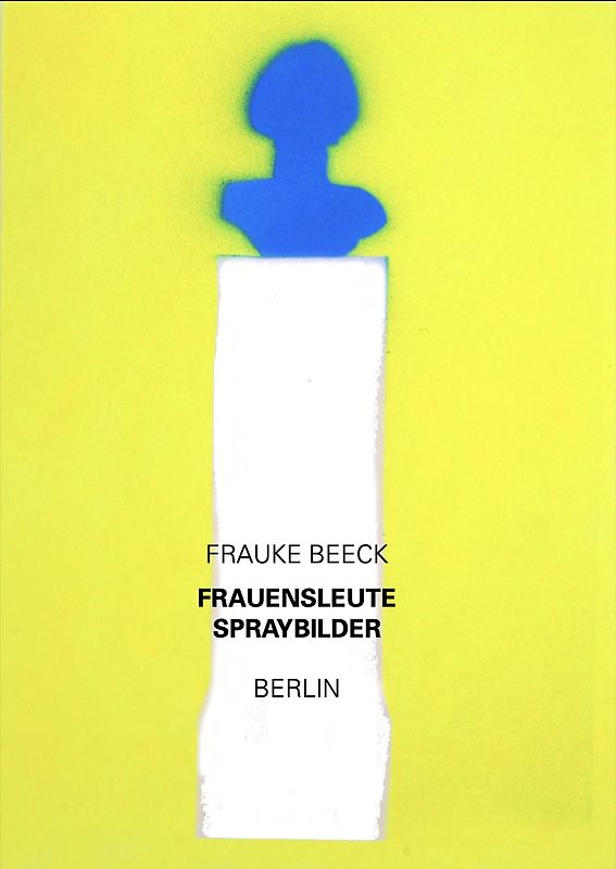 Frauke Beeck, Frauensleute
