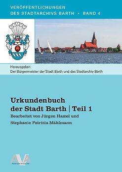 Urkundenbuch der Stadt Barth | Teil 1