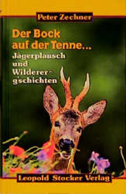 Der Bock auf der Tenne...