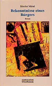 Bekenntnisse eines Bürgers. Roman