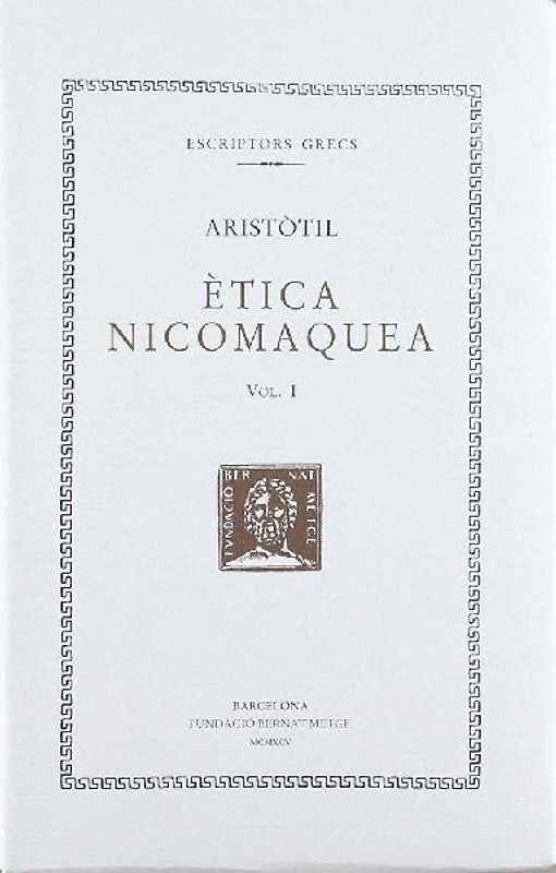 Ètica nicomaquea, vol. I
