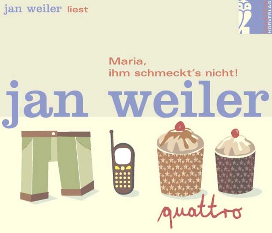 Maria, ihm schmeckt's nicht!. Bearbeitete Hörfassung